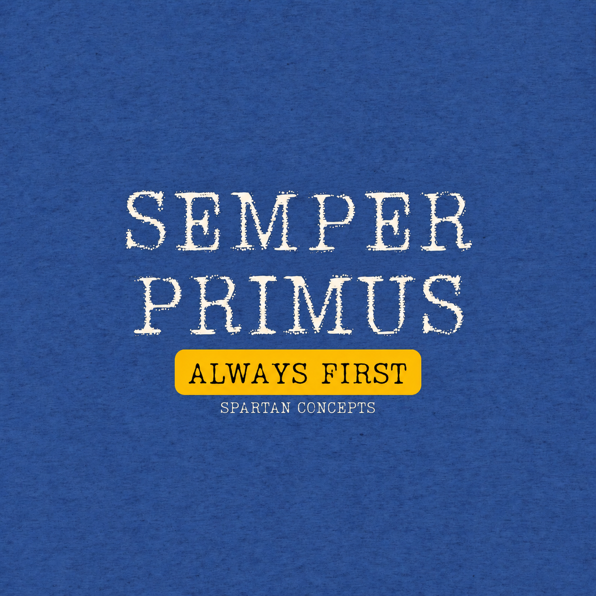 Always First