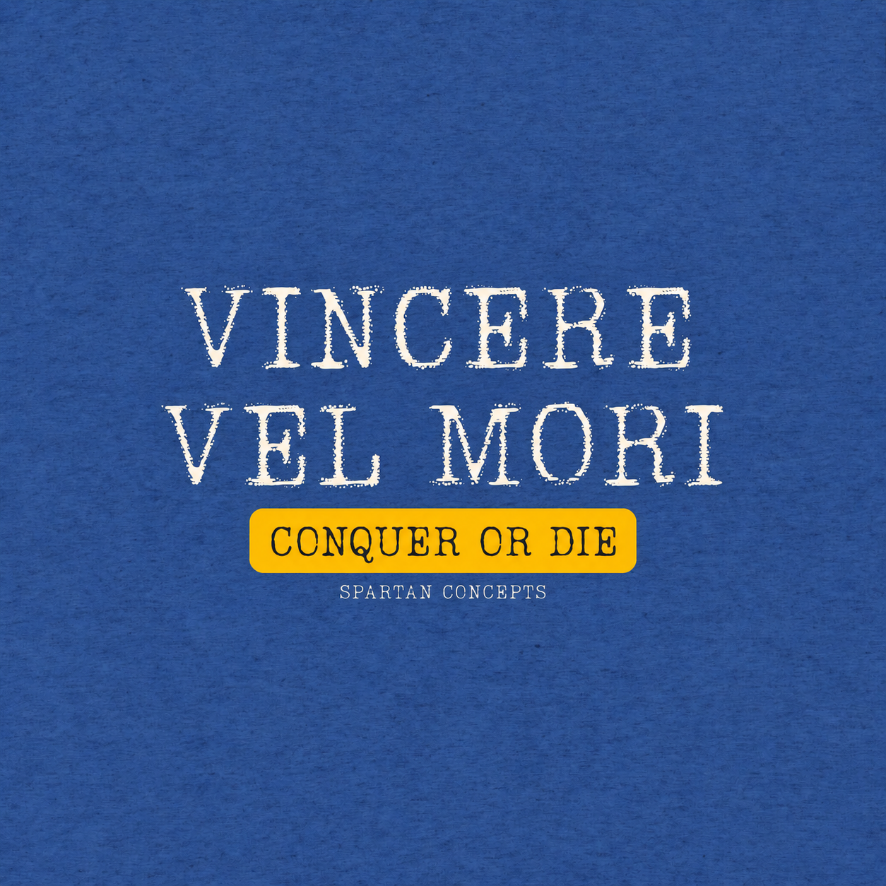 Conquer or Die