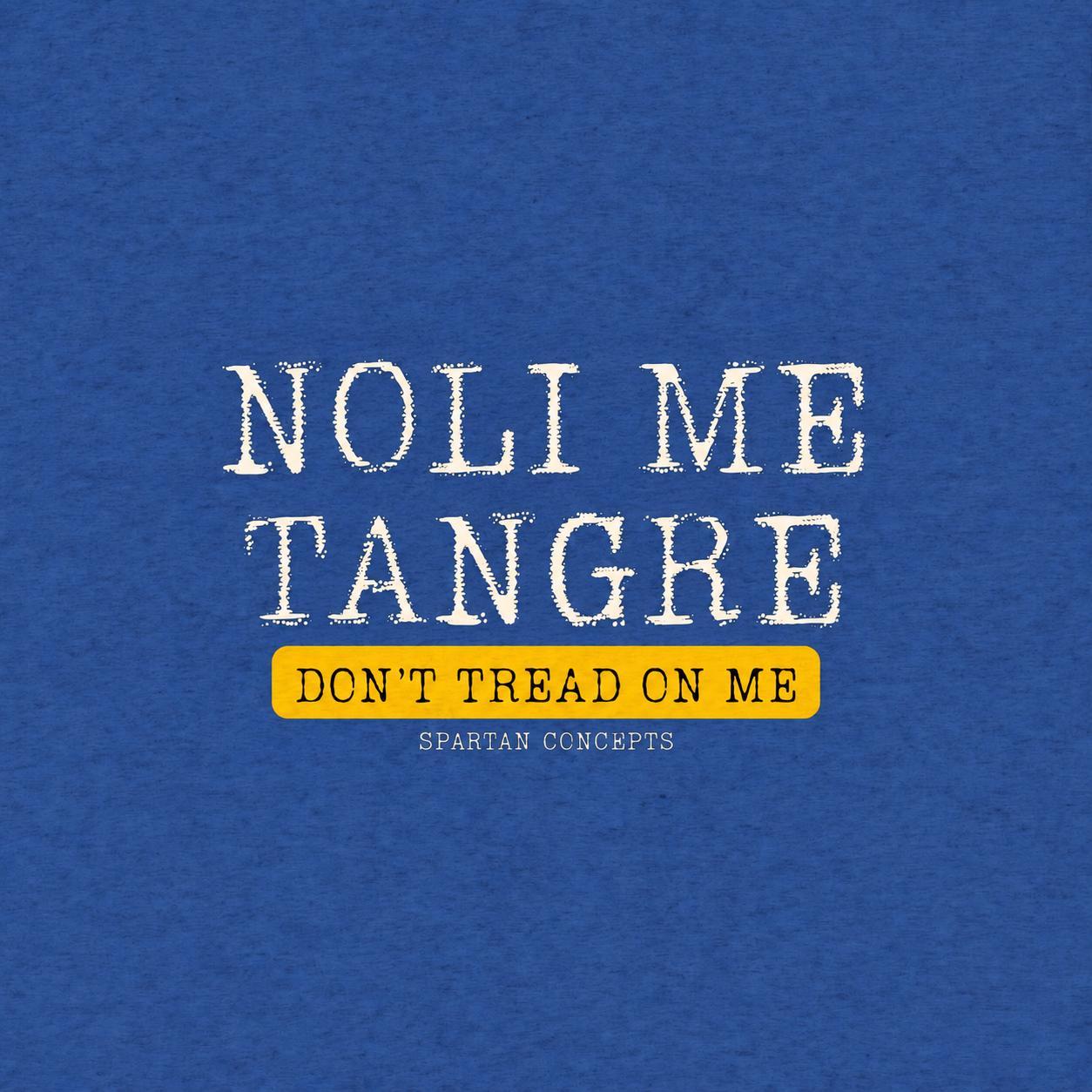 Don't Tread On Me